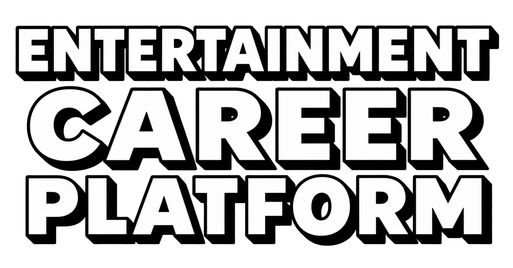 ENTERTAINMENT CAREER PLATFORM